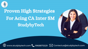 Proven High Strategies For Acing CA Inter SM